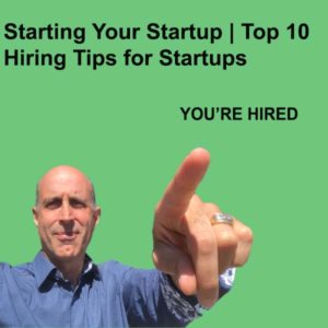 Stephen Semprevivo - Top 10 Hiring Tips for Startups